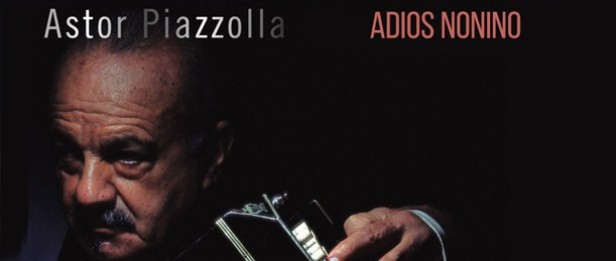 Piazzolla Astor Adios Nonino