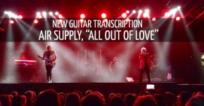 NEW GuitarTranscription All Out Of Love Air Supply