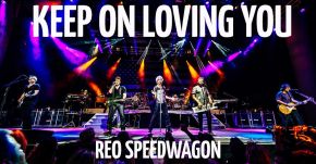 New Masterclass REO Speedwagon Keep on Loving You