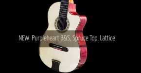 New Purpleheart B&S Italian Spruce Top Lattice